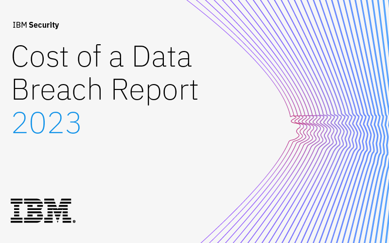 Cost of a data breach report 2023